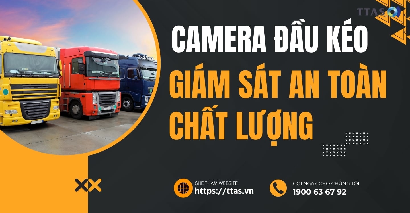 Camera Xe Đầu Kéo Giám Sát An Toàn Chất Lượng