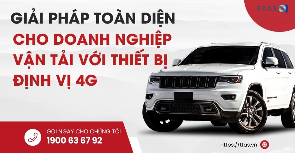Giải Pháp Toàn Diện Cho Doanh Nghiệp Vận Tải Với Thiết Bị Định Vị 4G