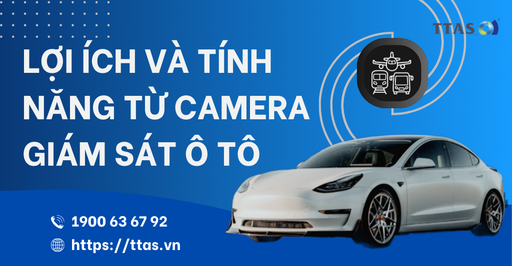 Lợi Ích Và Tính Năng Từ Camera Giám Sát Ô Tô